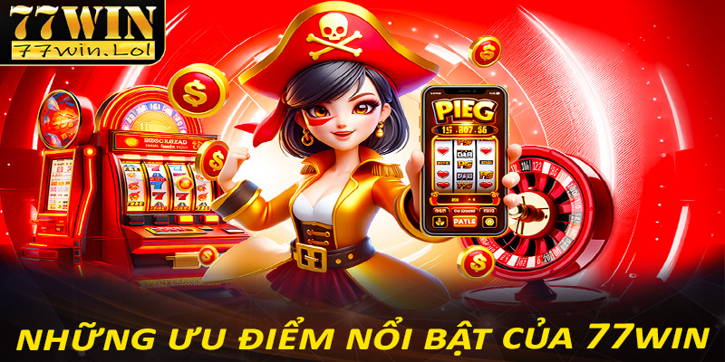 Giới thiệu 77win cùng những ưu điểm nổi bật để thu hút người dùng